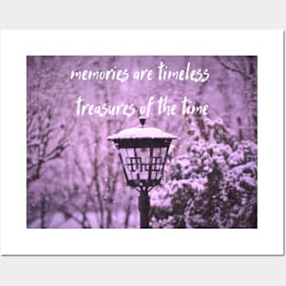 Memories are timeless treasures Posters and Art